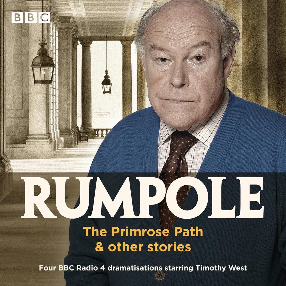 Rumpole: The Primrose Path & other stories by John Mortimer - ISBN: 9781787534476