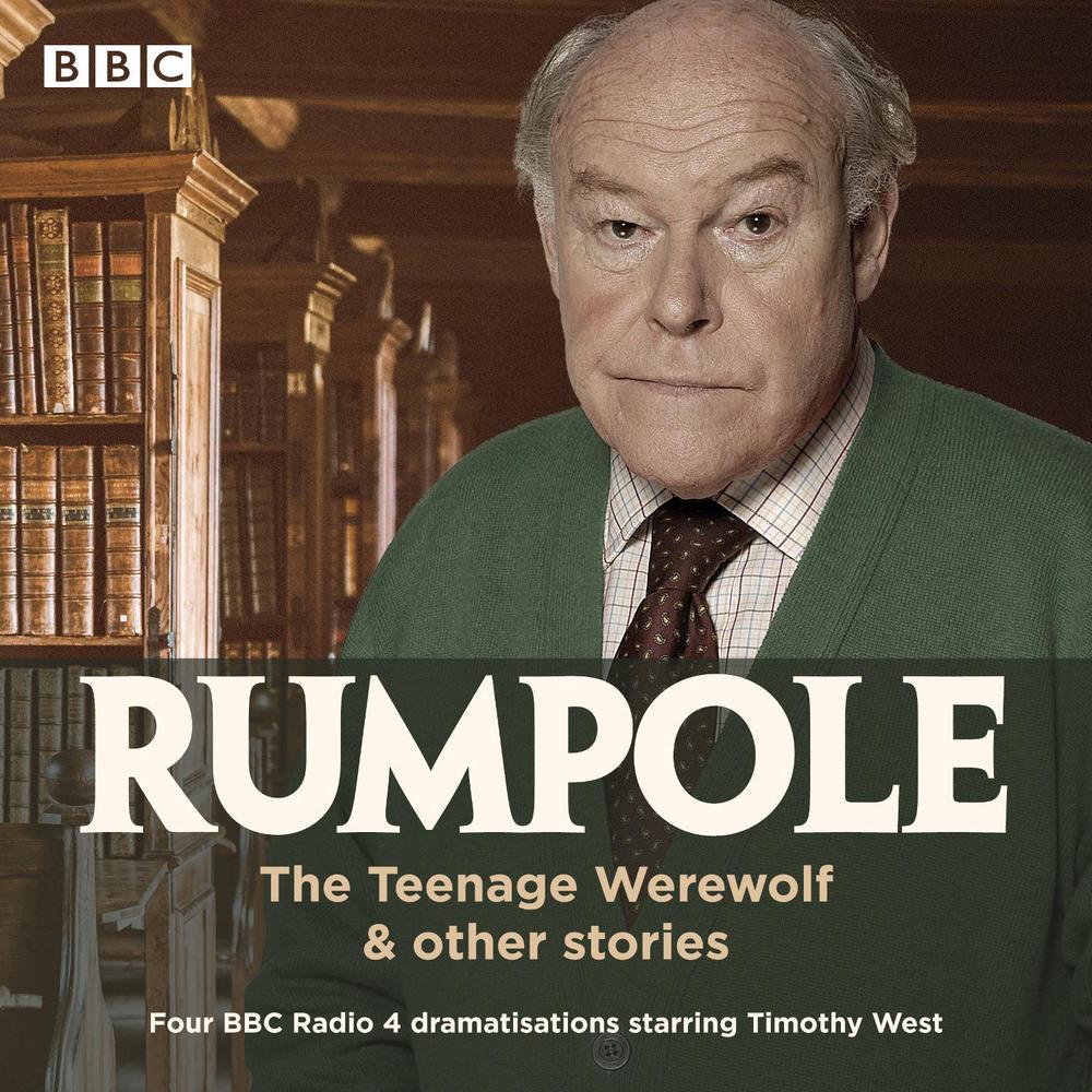 Rumpole: The Teenage Werewolf & other stories by John Mortimer - ISBN: 9781787534490