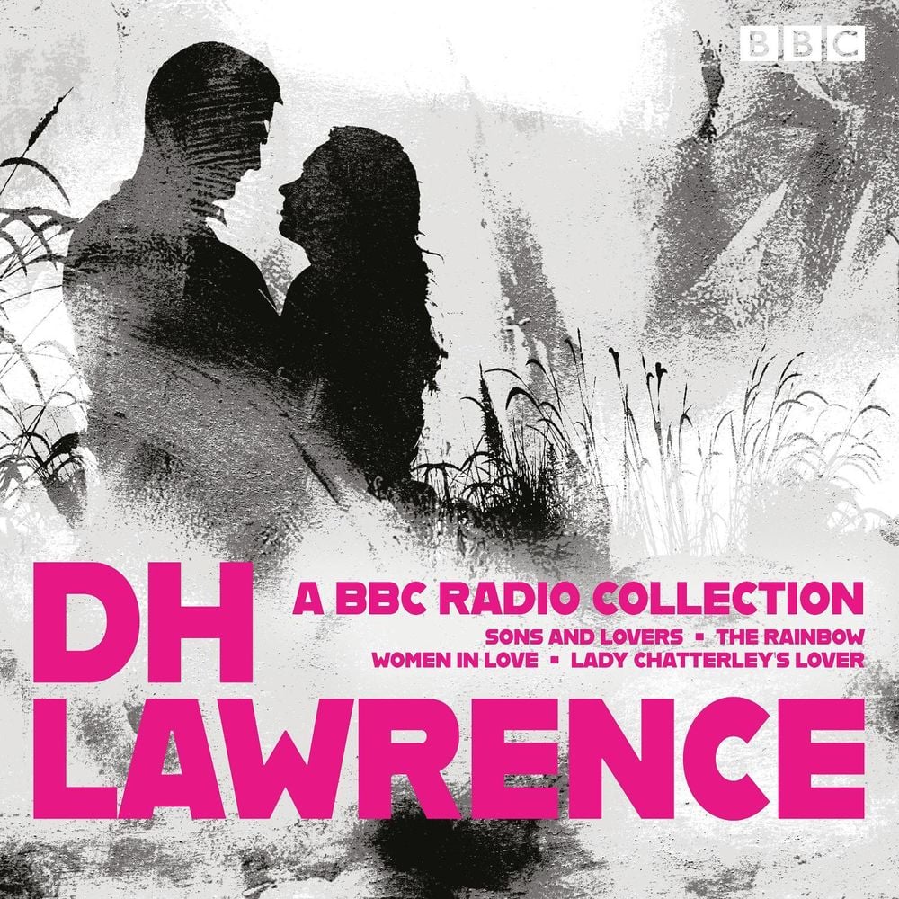 D. H. Lawrence: A BBC Radio Collection by D.H. Lawrence - ISBN: 9781787537224