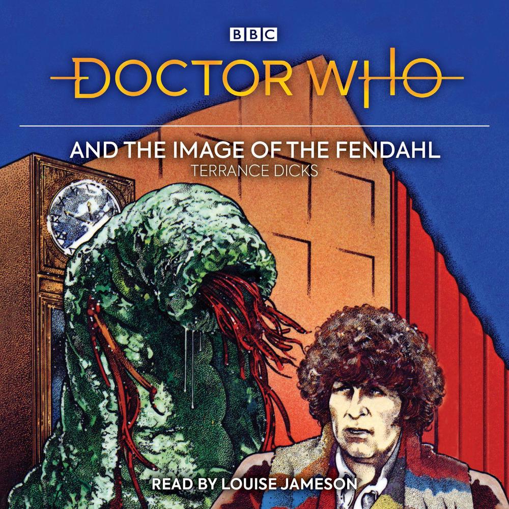 Doctor Who and the Image of the Fendahl by Terrance Dicks - ISBN: 9781787538016