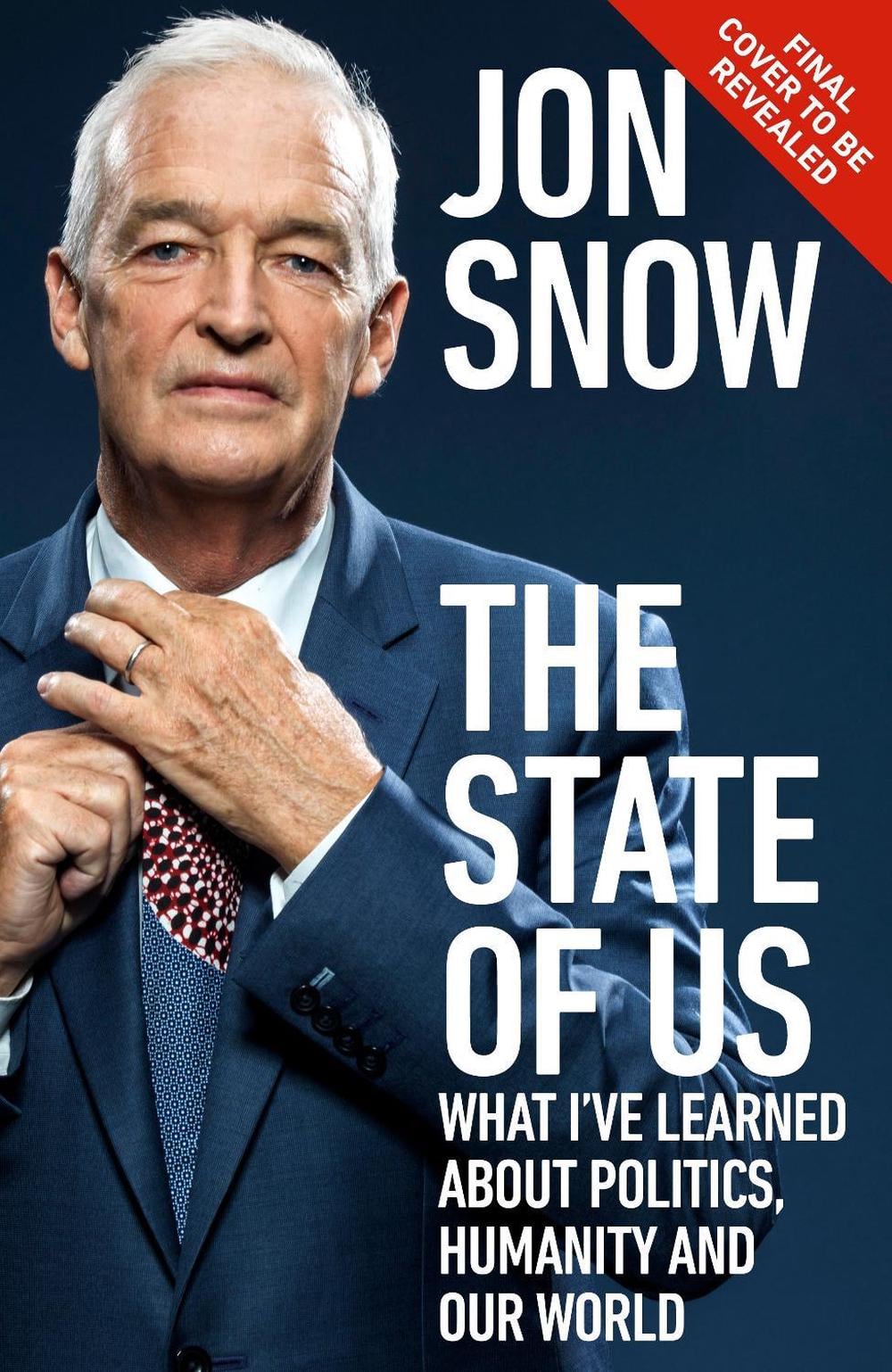 The State of Us by Jon Snow - ISBN: 9781787635708