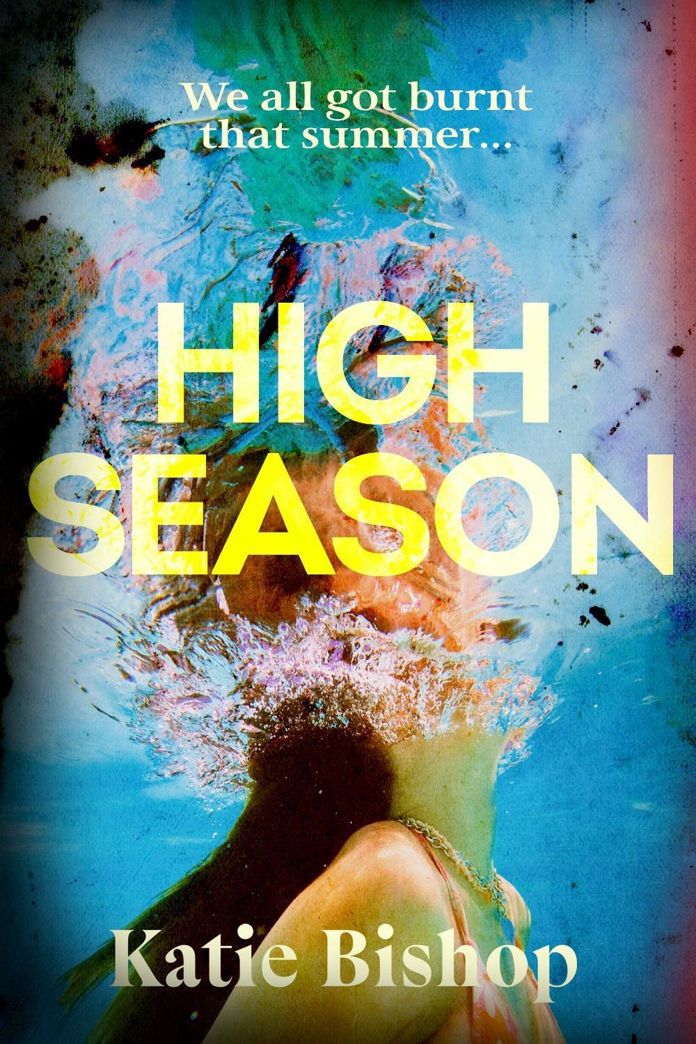 High Season by Katie Bishop - ISBN: 9781787636026