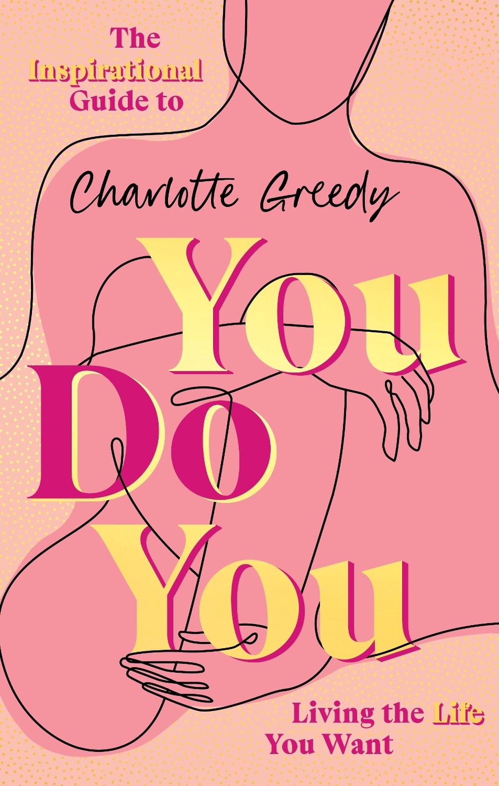 You Do You by Charlotte Greedy - ISBN: 9781787636873