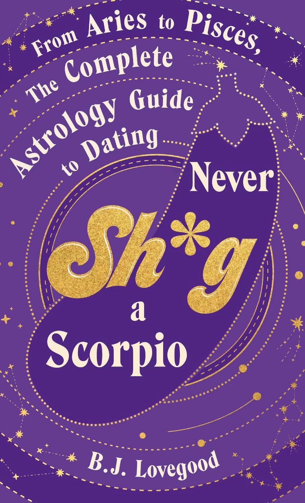 Never Shag a Scorpio by B.J. Lovegood - ISBN: 9781787637115