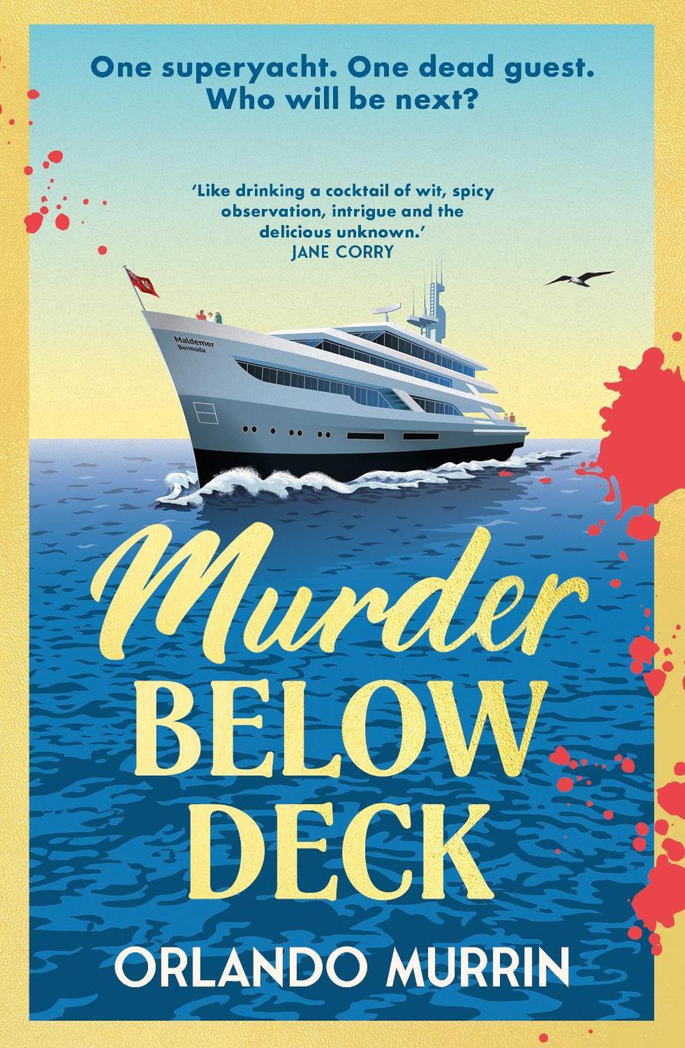 Murder Below Deck by Orlando Murrin - ISBN: 9781787637344