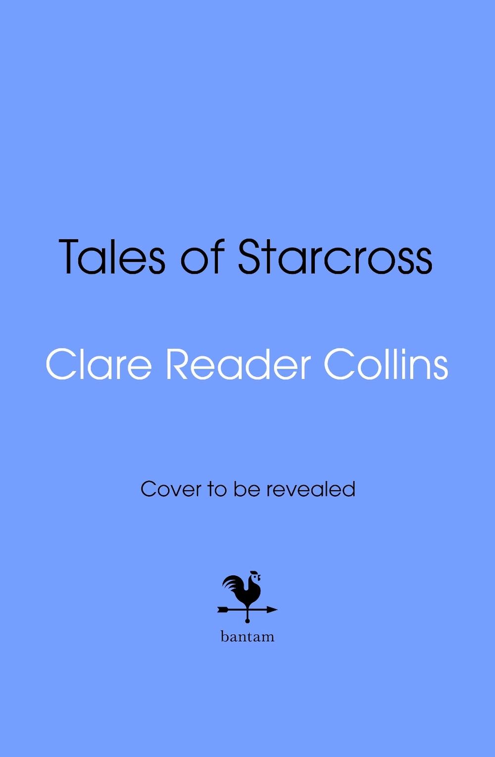 Tales of Starcross by Clare Reader Collins - ISBN: 9781787637580