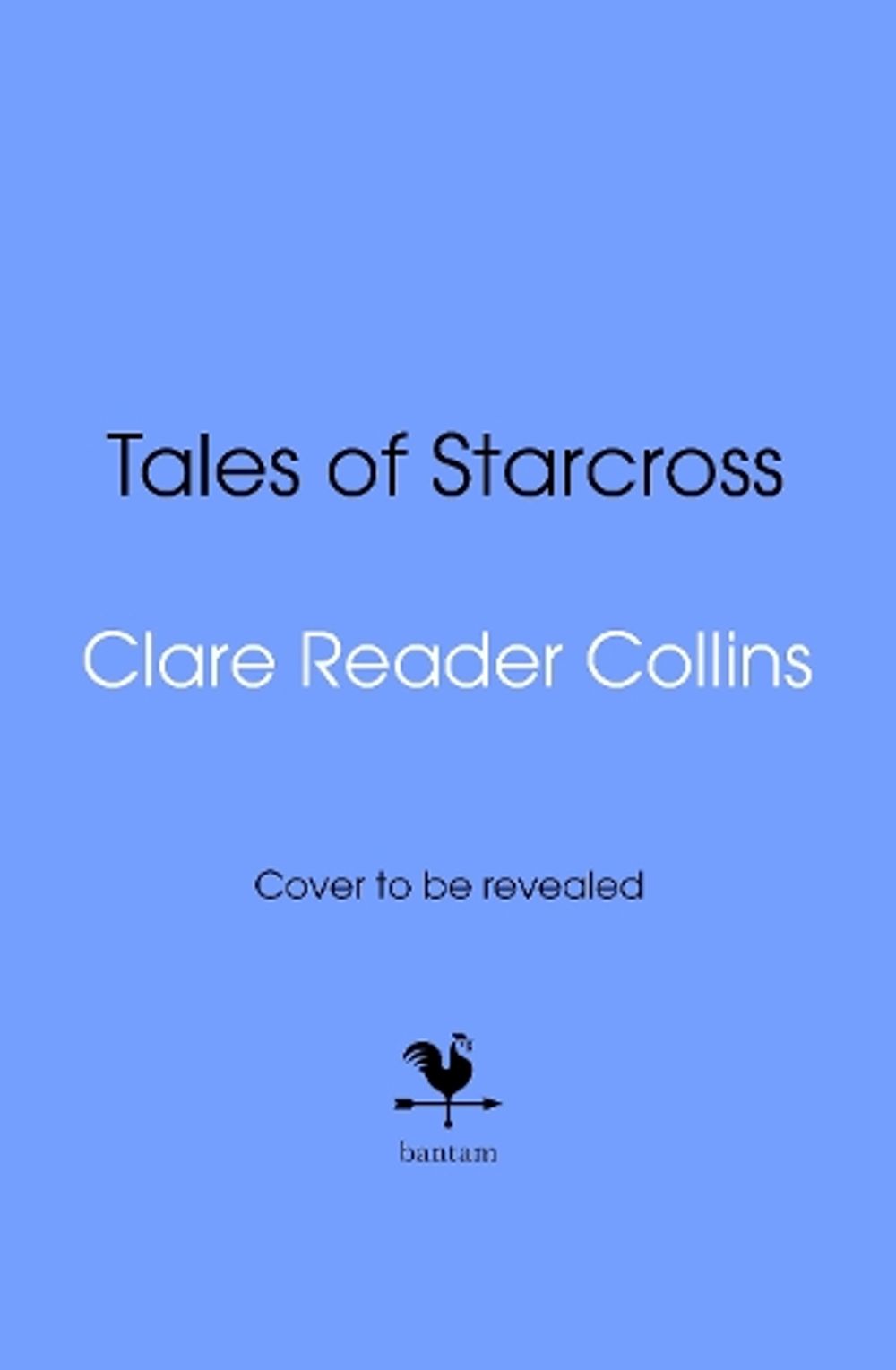 Tales of Starcross by Clare Reader Collins - ISBN: 9781787637689