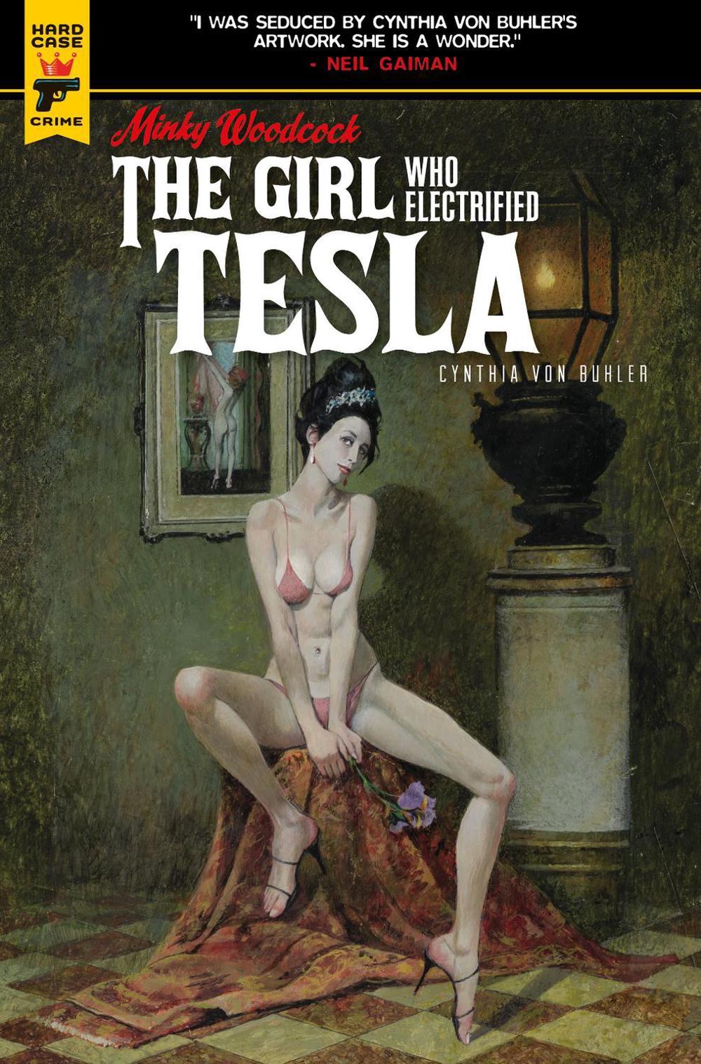 Minky Woodcock: The Girl Who Electrified Tesla, 9781787730113