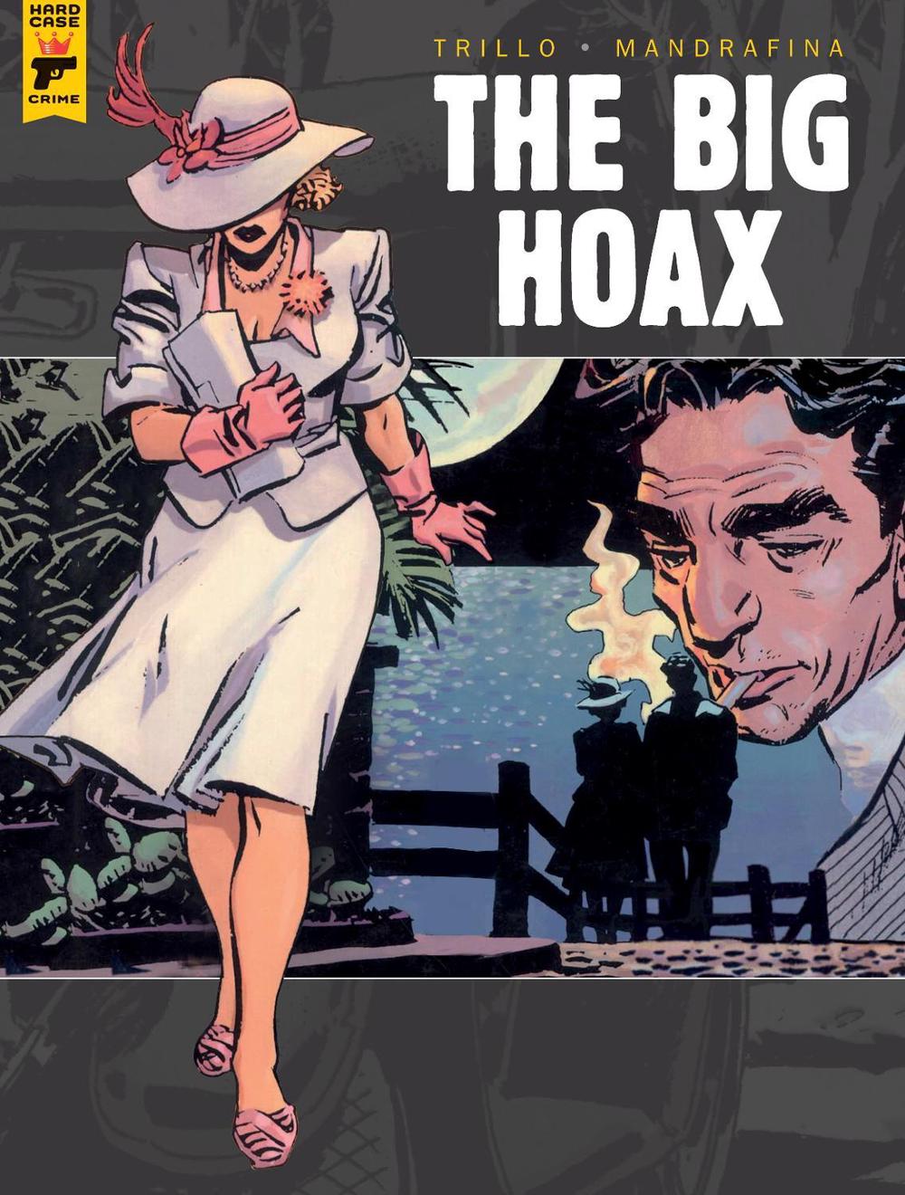 The Big Hoax by Carlos Trillo - ISBN: 9781787730502