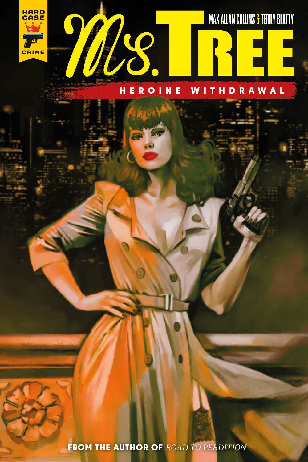 Ms Tree: Heroine Withdrawal by Terry Beatty - ISBN: 9781787730557
