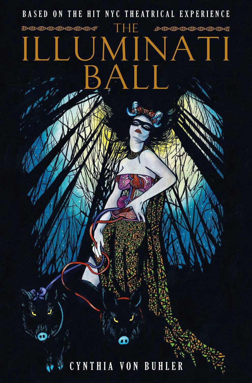 The Illuminati Ball by Cynthia Von Buhler - ISBN: 9781787732216