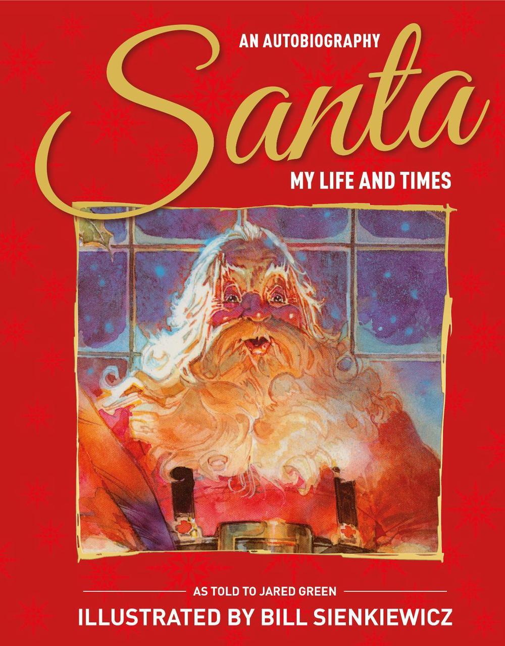 Santa My Life & Times by Martin Green - ISBN: 9781787732223