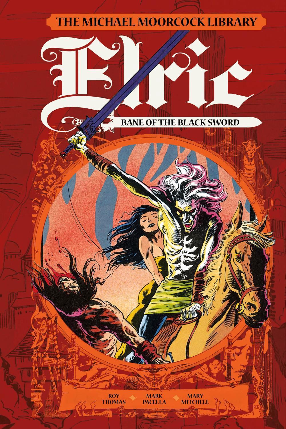The Moorcock Library: Elric: Bane of the Black Sword by Roy Thomas - ISBN: 9781787736191