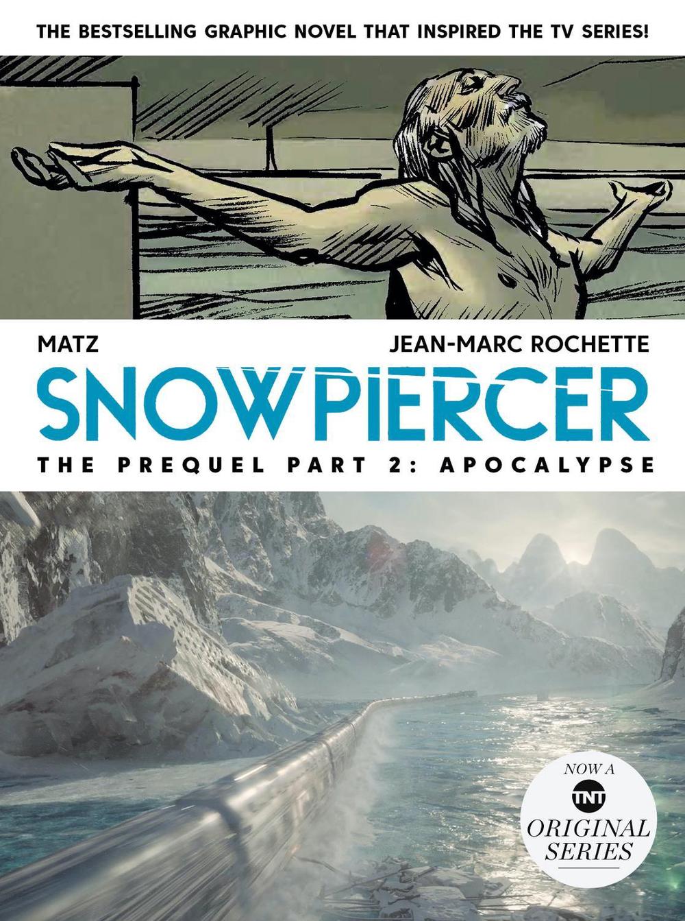 Snowpiercer: Prequel Vol. 2: Apocalypse by Alex Nolent - ISBN: 9781787736313