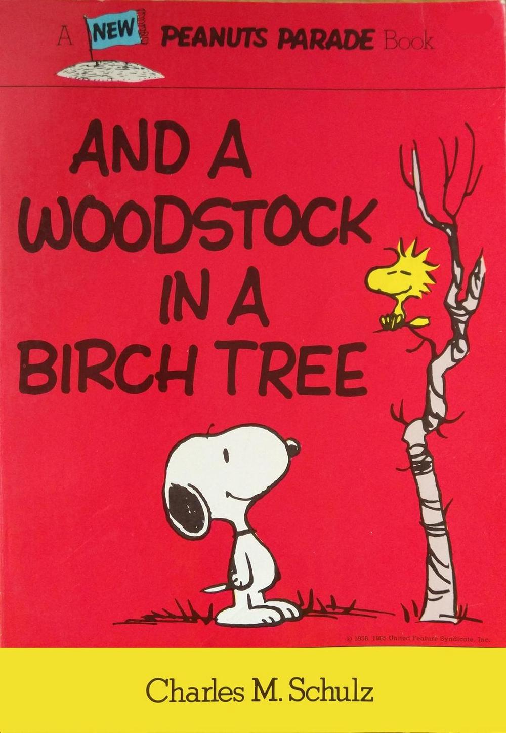 Peanuts: And A Woodstock In A Birch Tree, 9781787737075