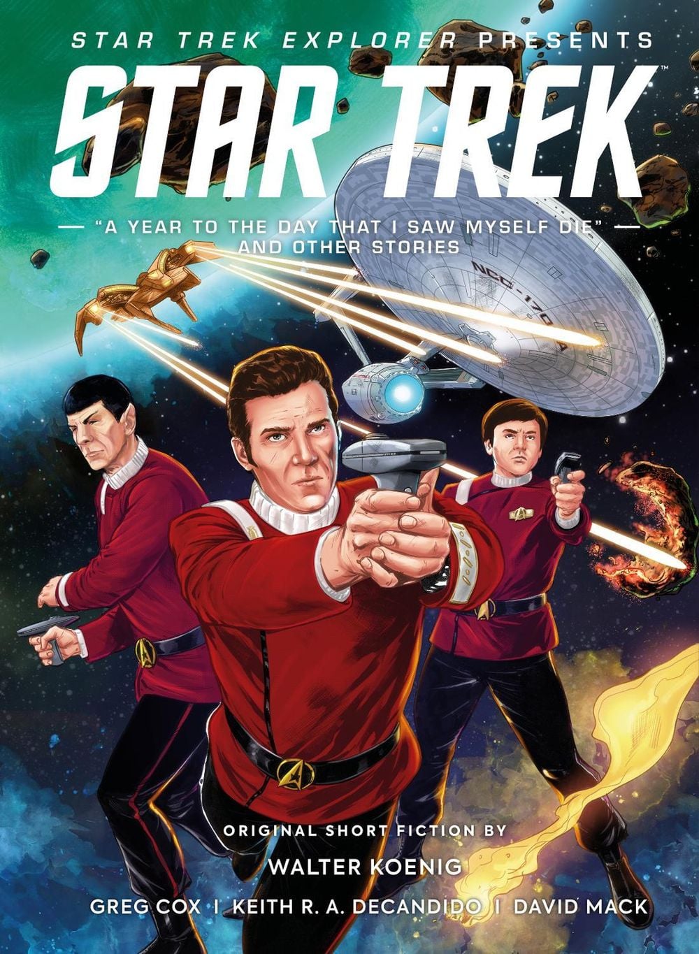 Star Trek Explorer: A Year to the Day That I Saw Myself Die and Other Stories by Una McCormack - ISBN: 9781787739642