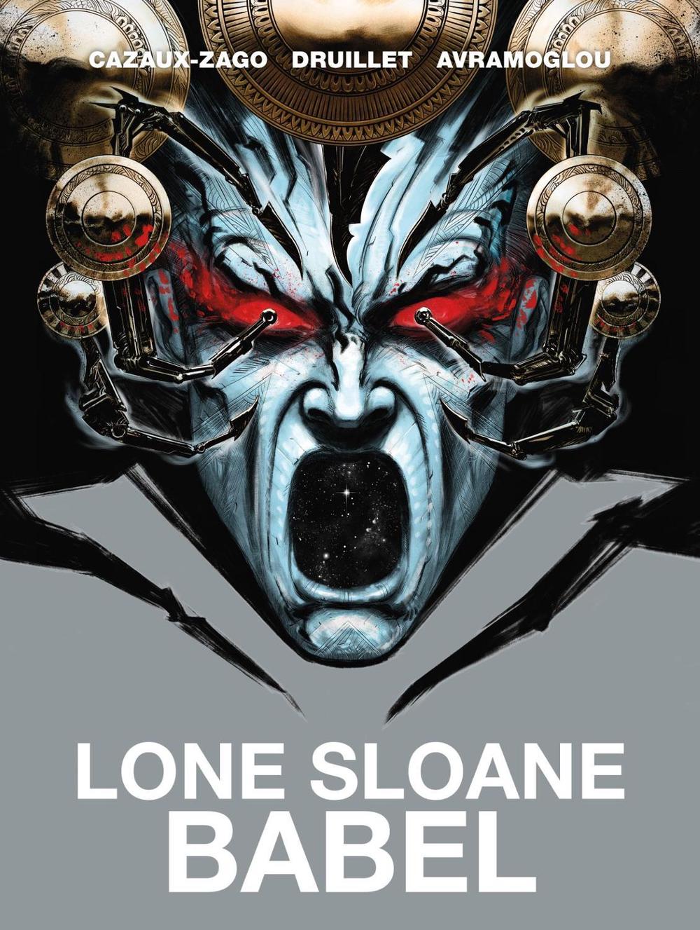 Lone Sloane: Babel by Philippe Druillet - ISBN: 9781787740174