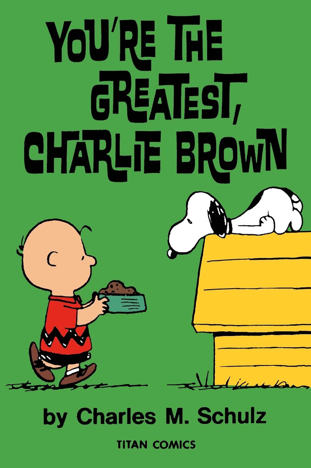 Peanuts: You're the Greatest Charlie Brown, 9781787742703