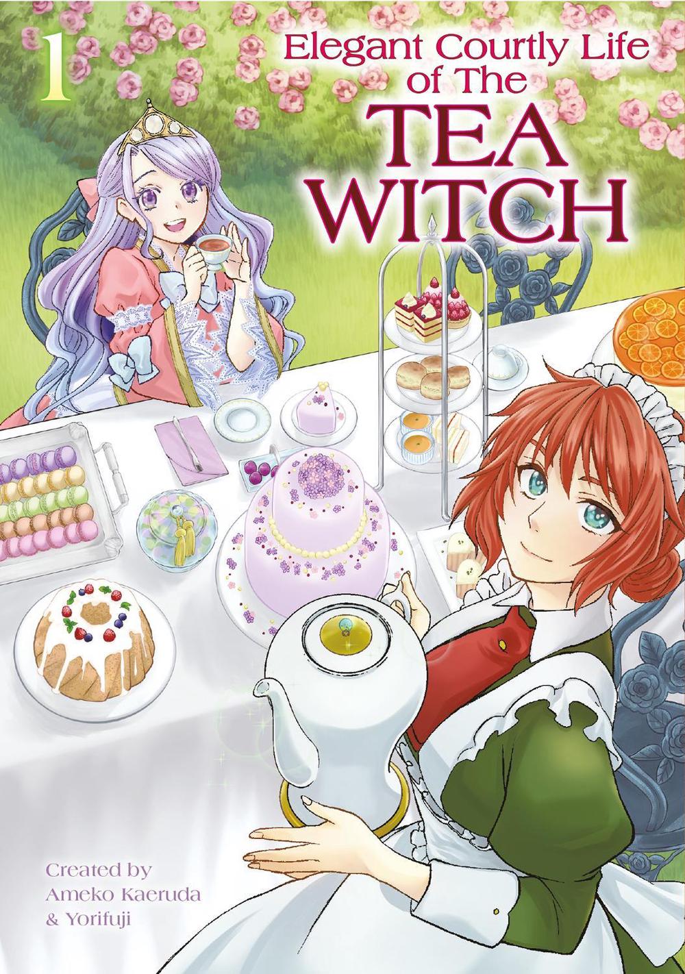 The Elegant Courtly Life of the Tea Witch Vol. 1 by Ameko Kaerudo - ISBN: 9781787743687