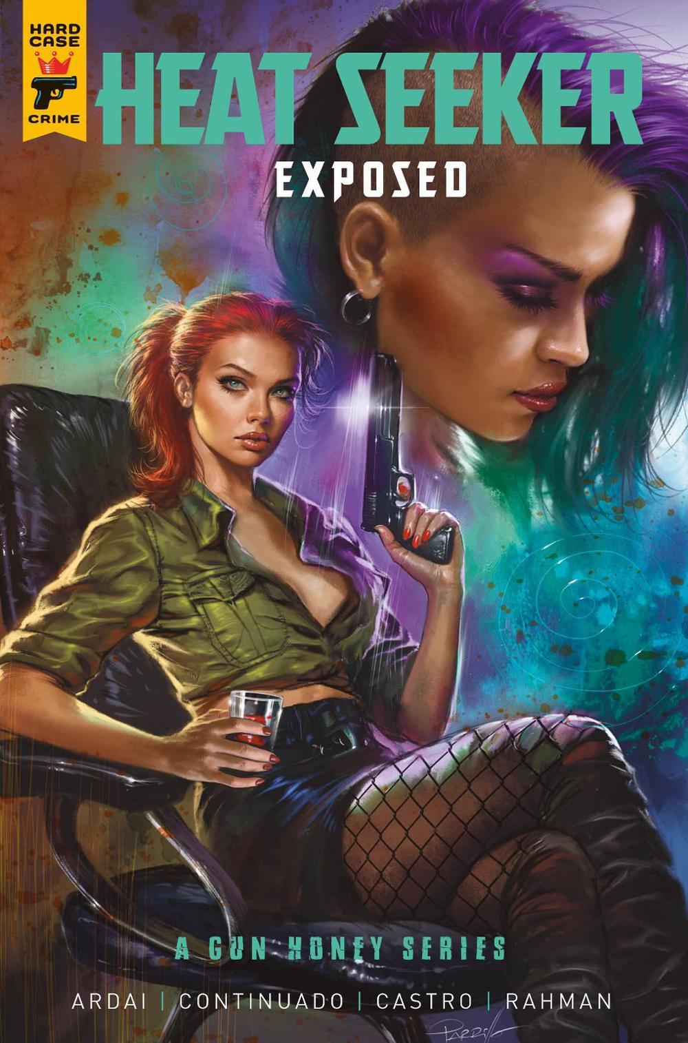 Heat Seeker: Exposed. A Gun Honey Series by Charles Ardai - ISBN: 9781787747678