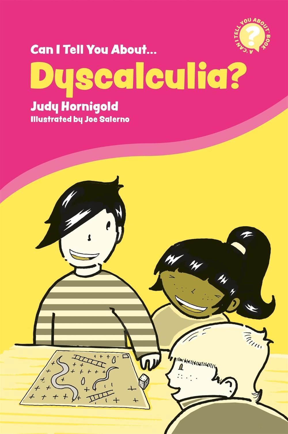 Can I Tell You About Dyscalculia?, 9781787750456