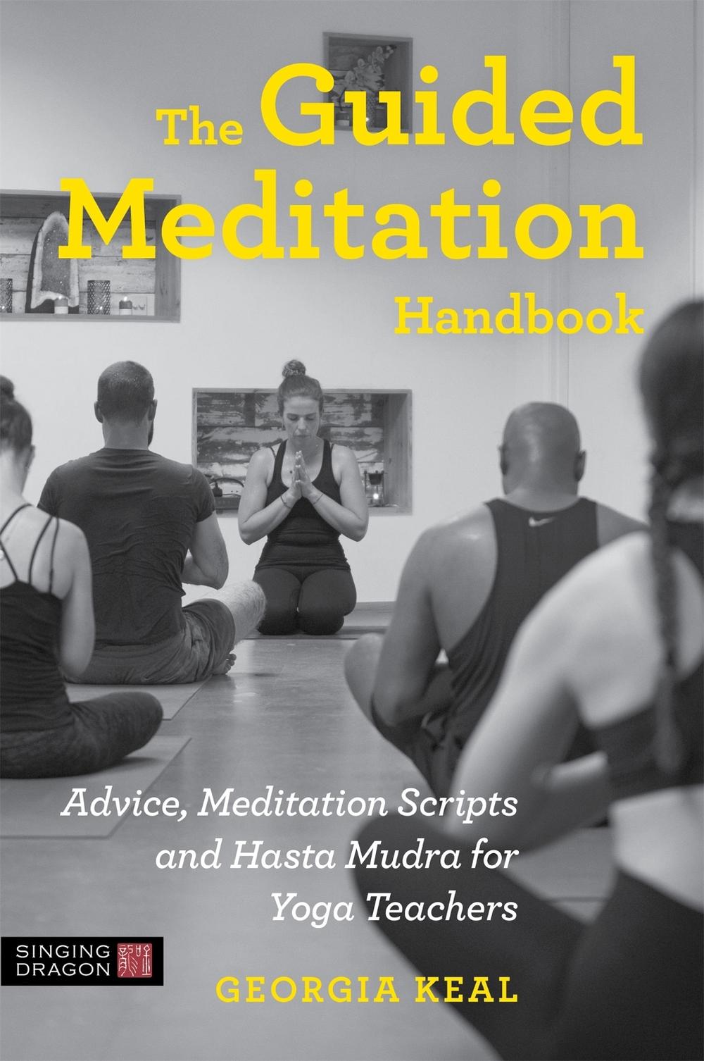 The Guided Meditation Handbook, 9781787750487