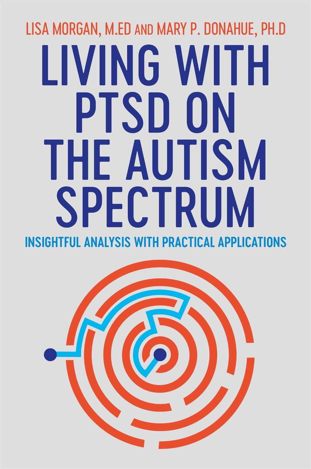 Living with PTSD on the Autism Spectrum, 9781787750500
