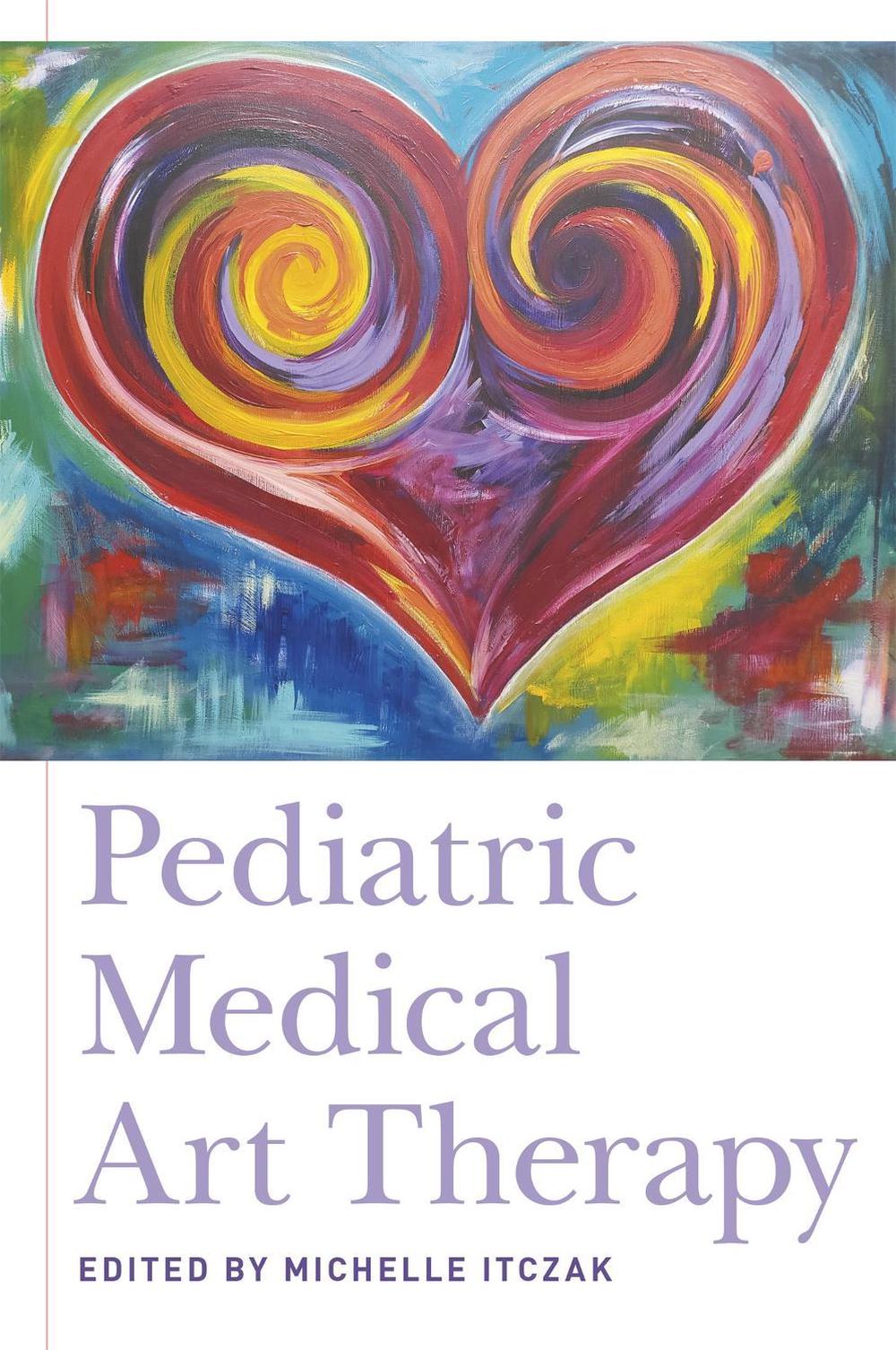 Pediatric Medical Art Therapy, 9781787751118