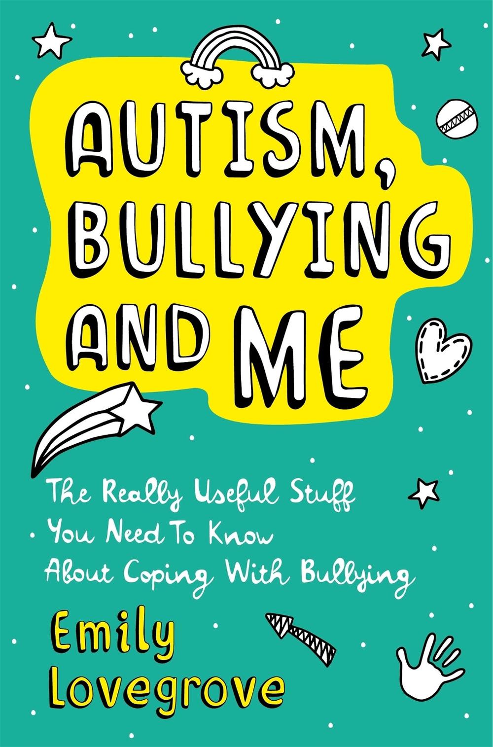 Autism, Bullying and Me, 9781787752139