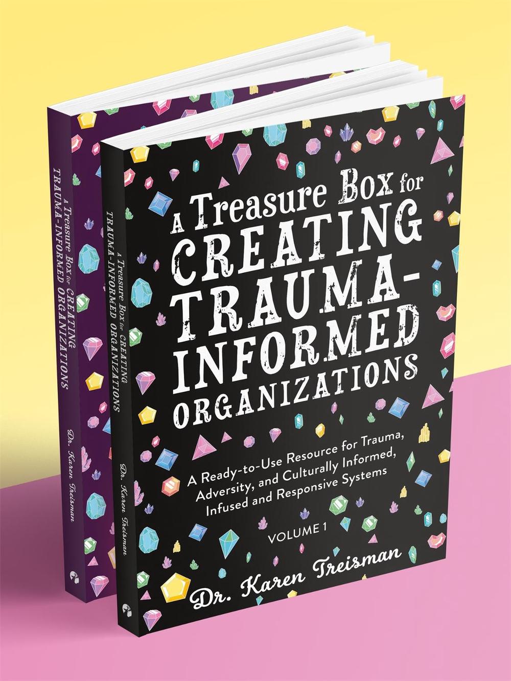 A Treasure Box for Creating Trauma-Informed Organizations, 9781787753129