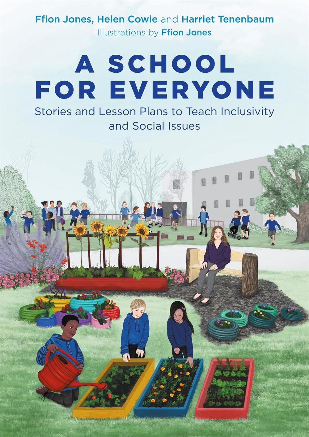 A School for Everyone by Ffion Jones - ISBN: 9781787755666