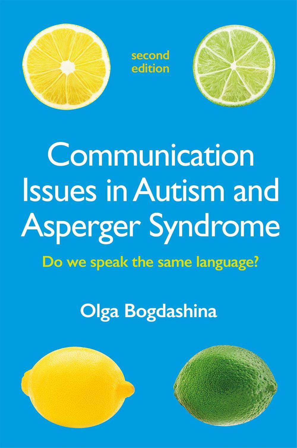 Communication Issues in Autism and Asperger Syndrome, Second Edition, 9781787757370