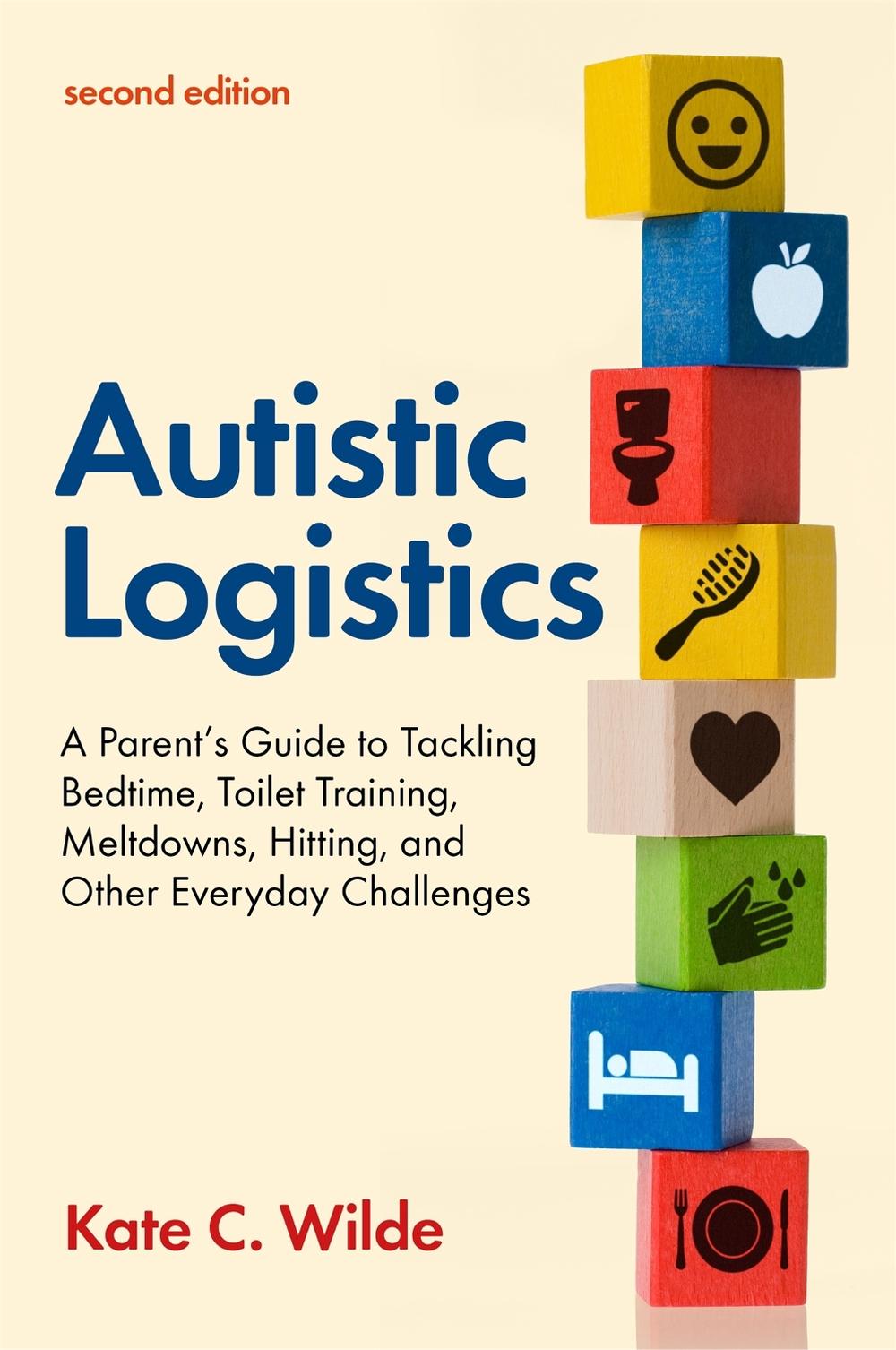 Autistic Logistics, Second Edition, 9781787757493