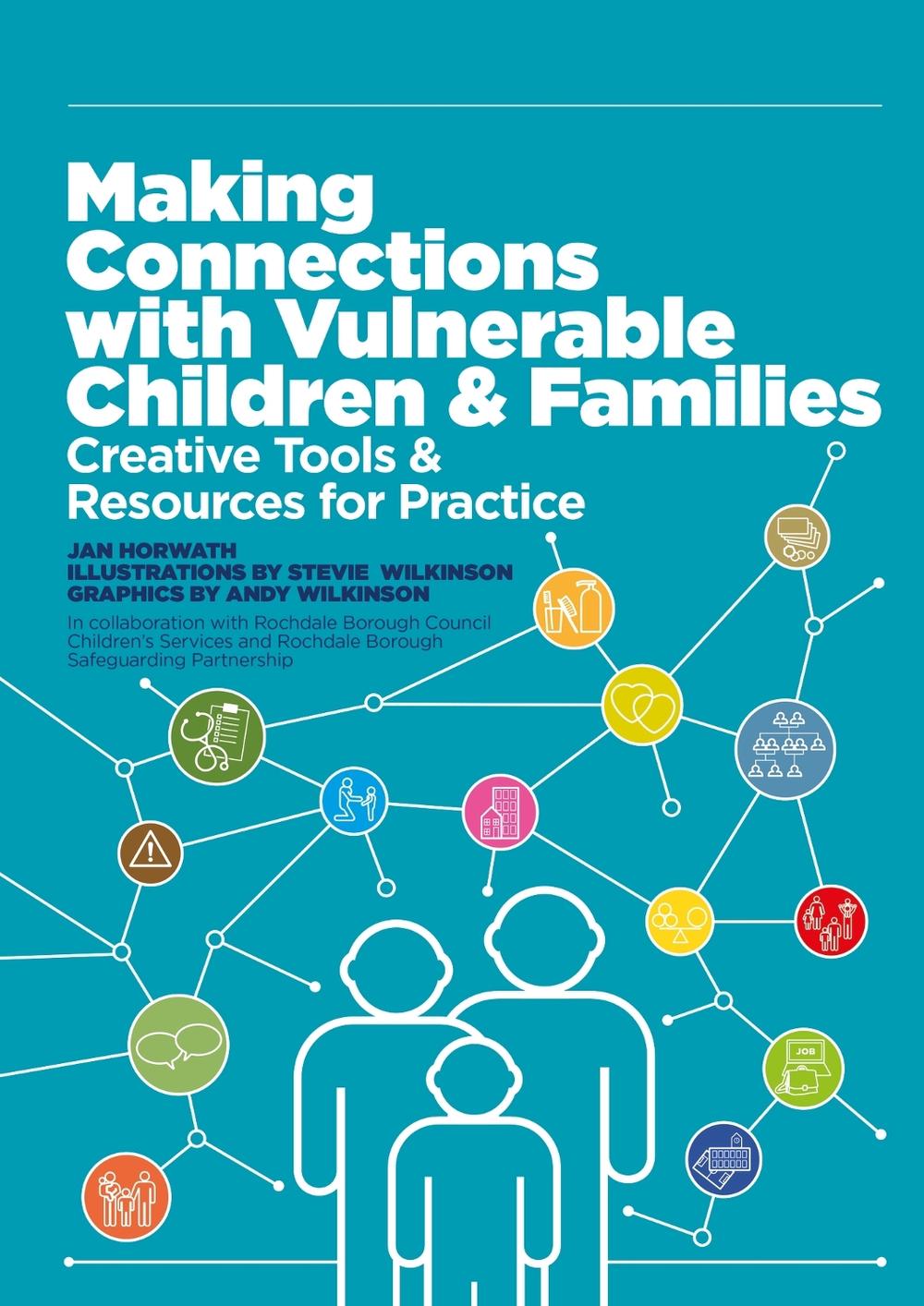 Making Connections with Vulnerable Children and Families, 9781787757943