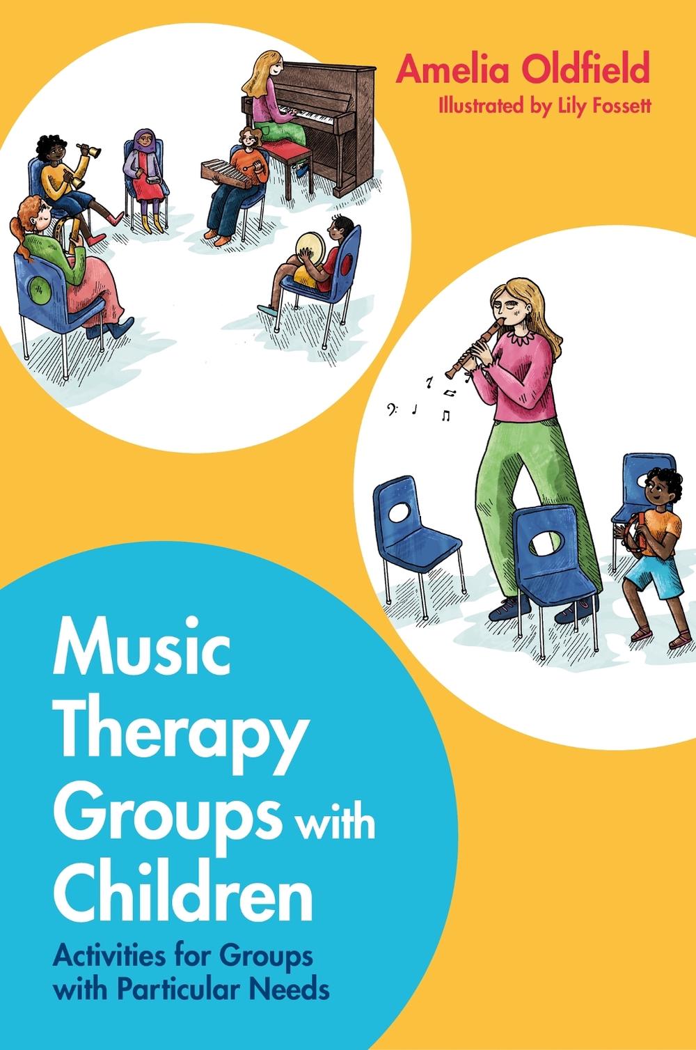 Music Therapy Groups with Children, 9781787759718