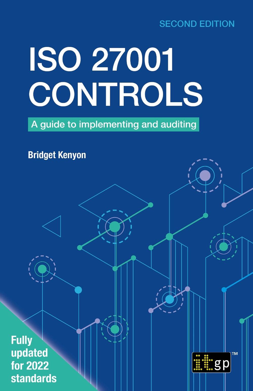 ISO 27001 Controls – A guide to implementing and auditing, 9781787784307