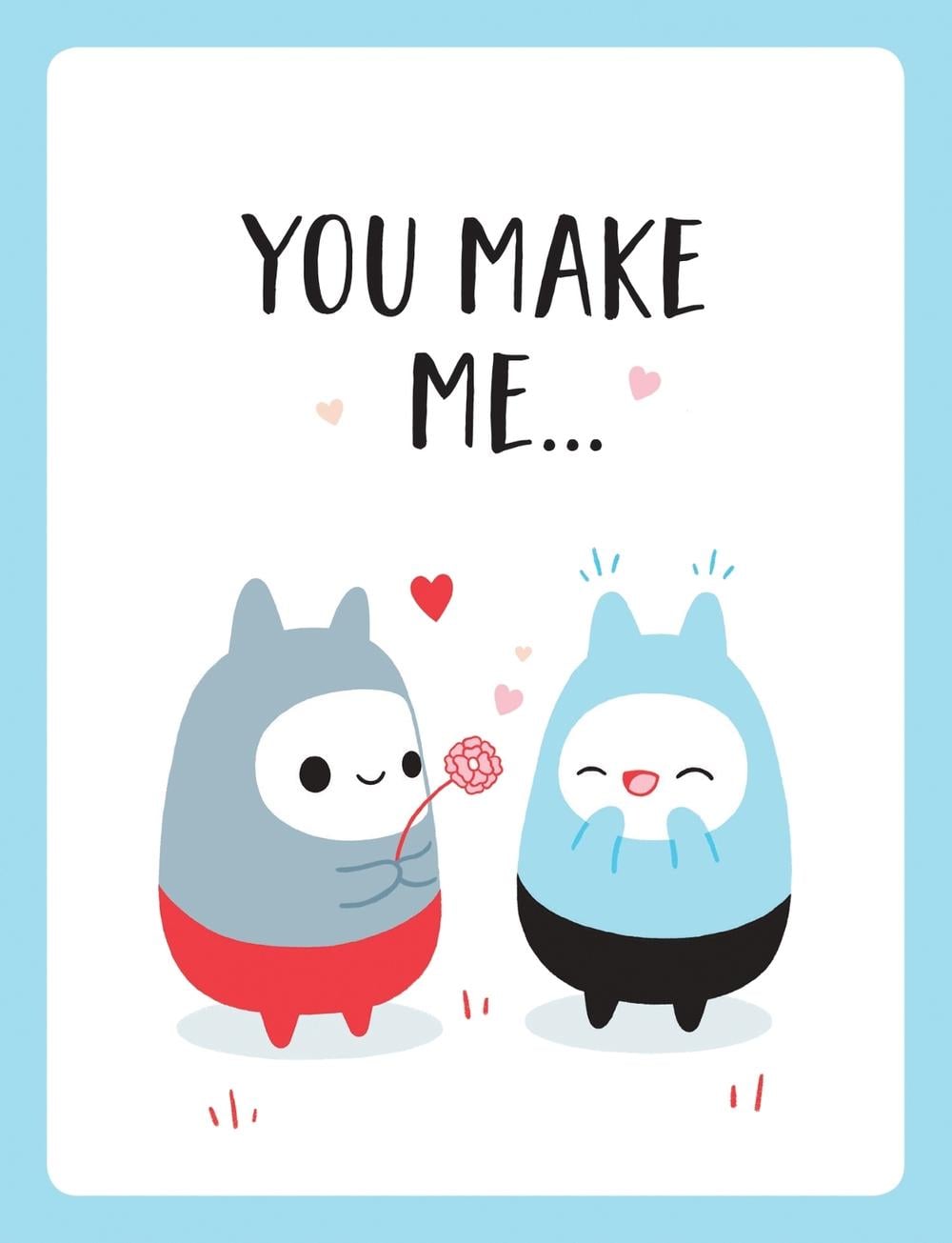 You Make Me… by Summersdale Publishers - ISBN: 9781787830066
