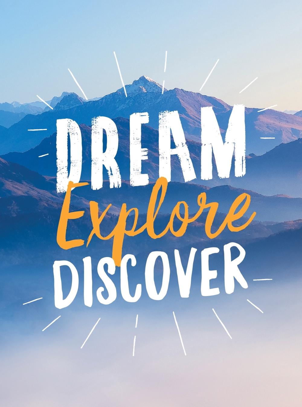 Dream. Explore. Discover. by Summersdale Publishers - ISBN: 9781787830226