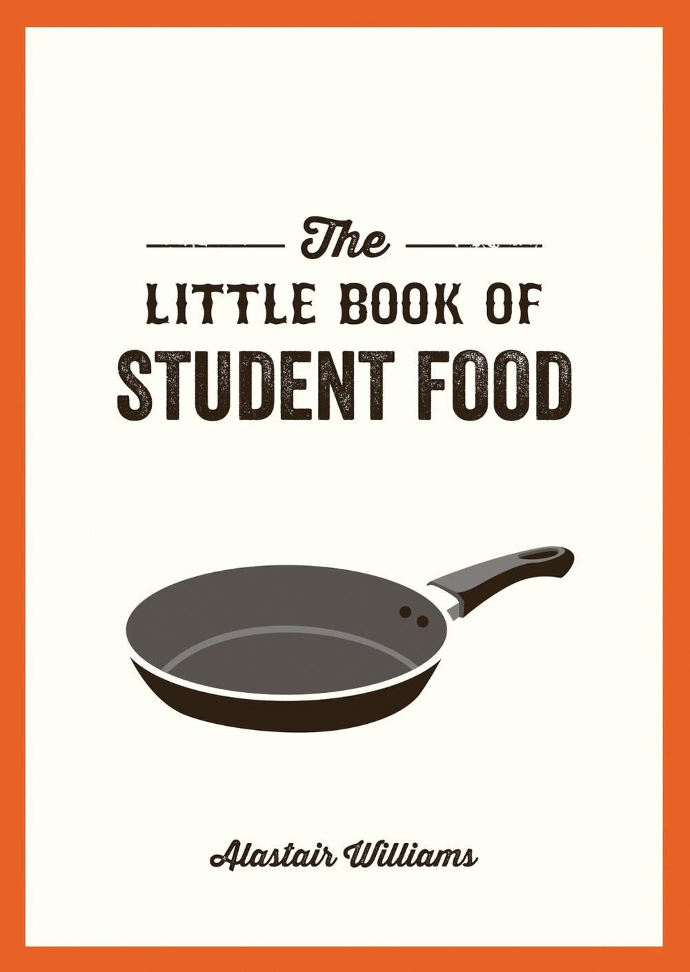 The Little Book of Student Food, 9781787830240