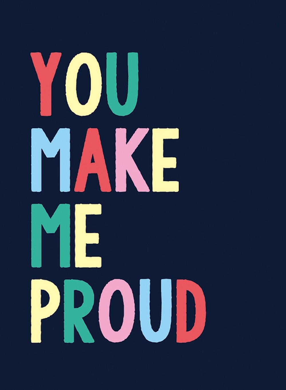 You Make Me Proud, 9781787835528