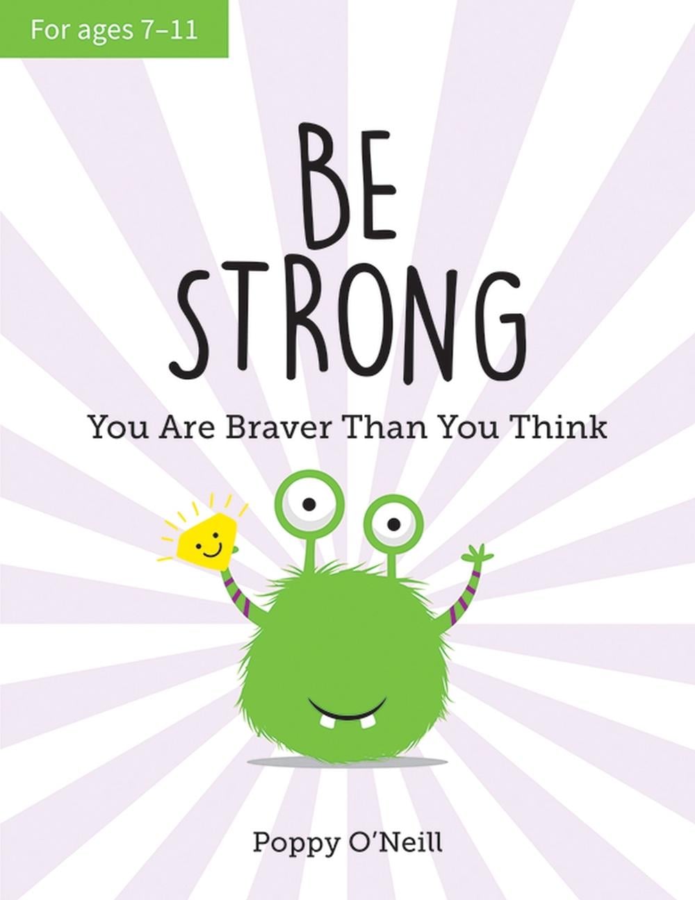 Be Strong by Poppy O'Neill - ISBN: 9781787836075