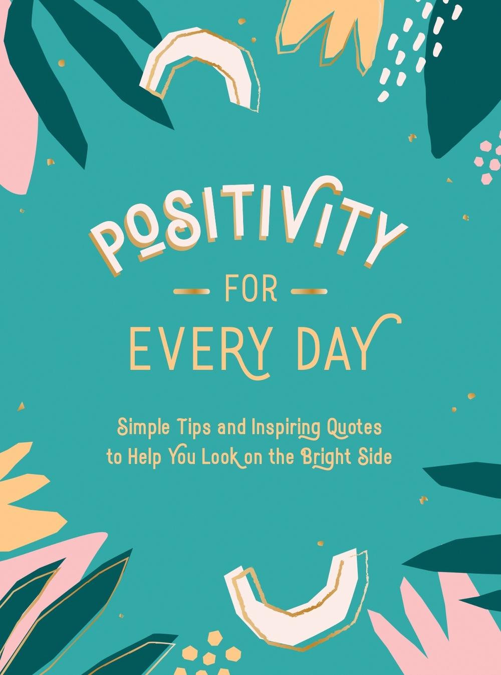 Positivity for Every Day, 9781787836518