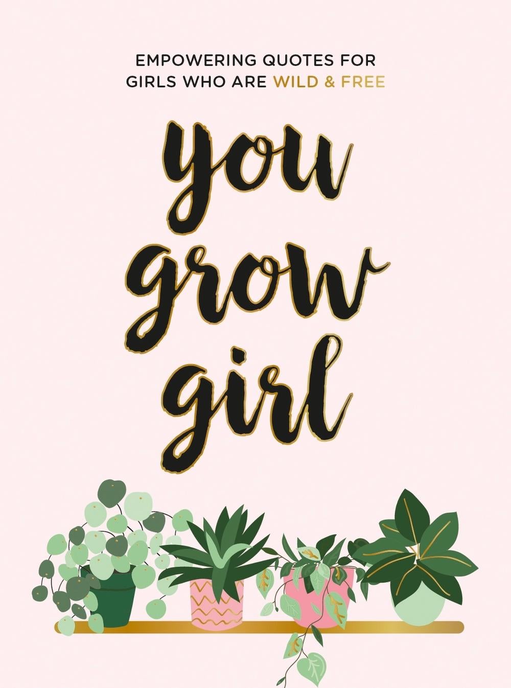 You Grow Girl by Summersdale Publishers - ISBN: 9781787836778