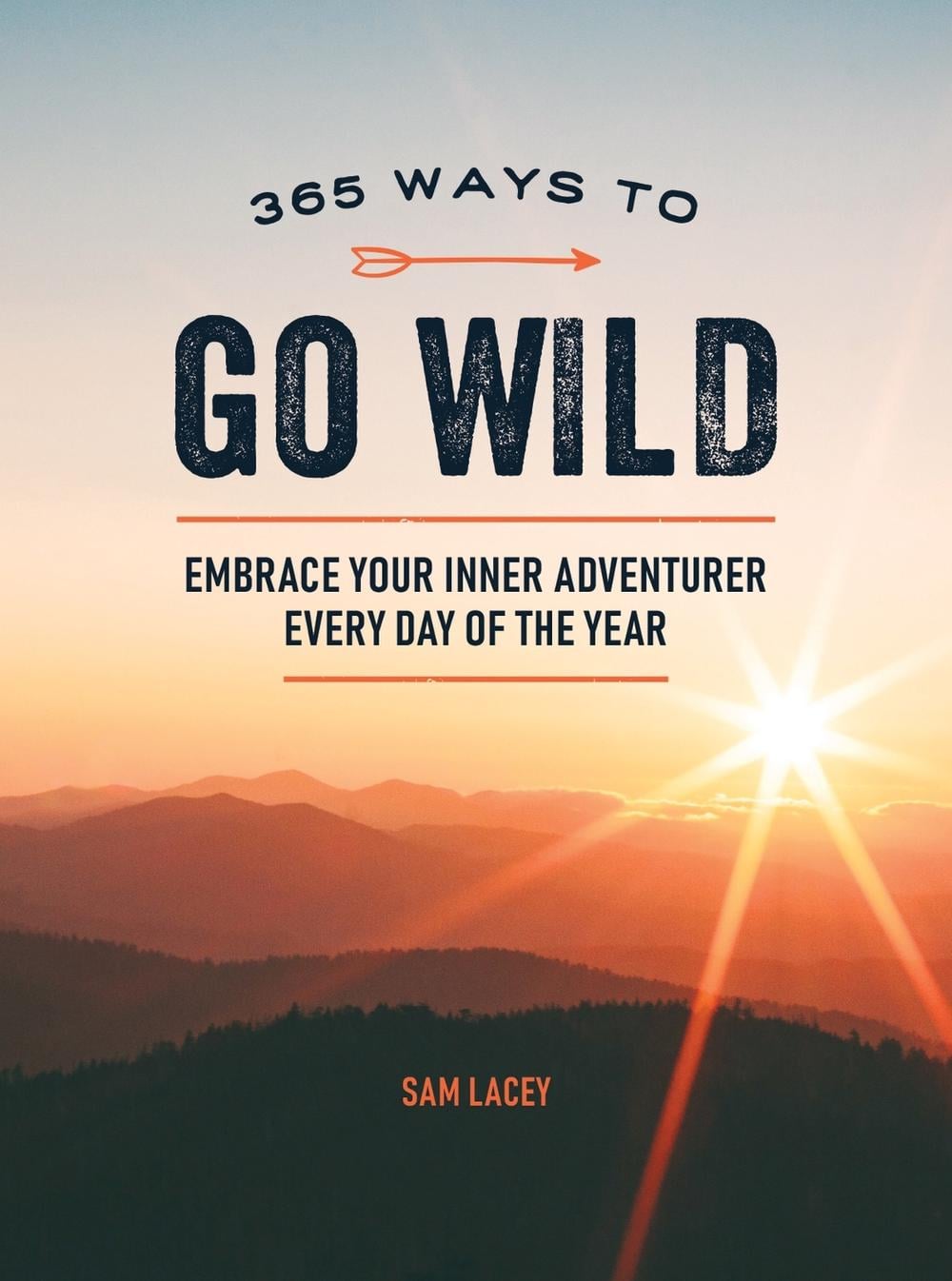 365 Ways to Go Wild by Sam Lacey - ISBN: 9781787836785
