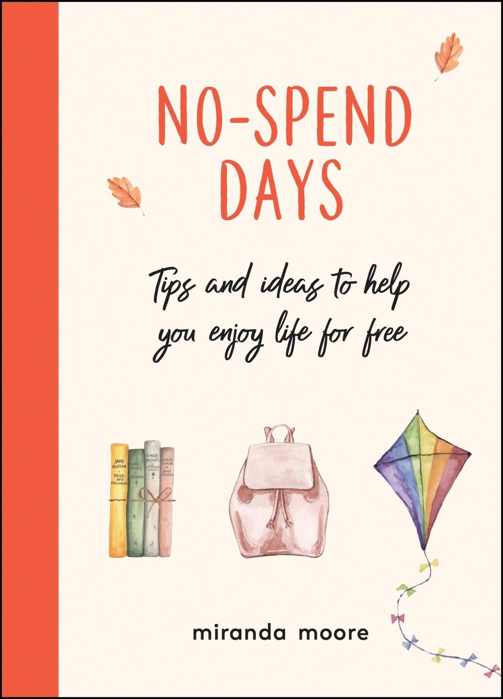No-Spend Days by Miranda Moore - ISBN: 9781787836860