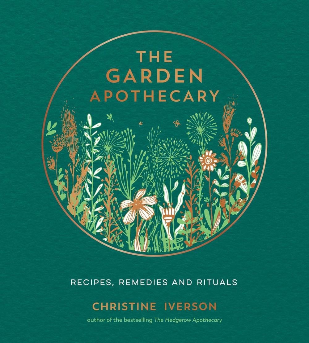 The Garden Apothecary by Christine Iverson - ISBN: 9781787839793