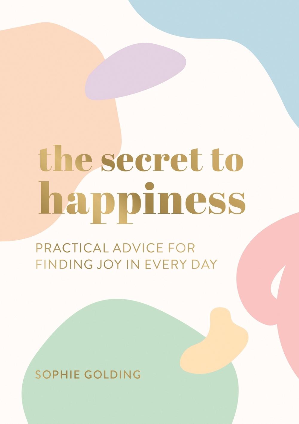 The Secret to Happiness, 9781787839847