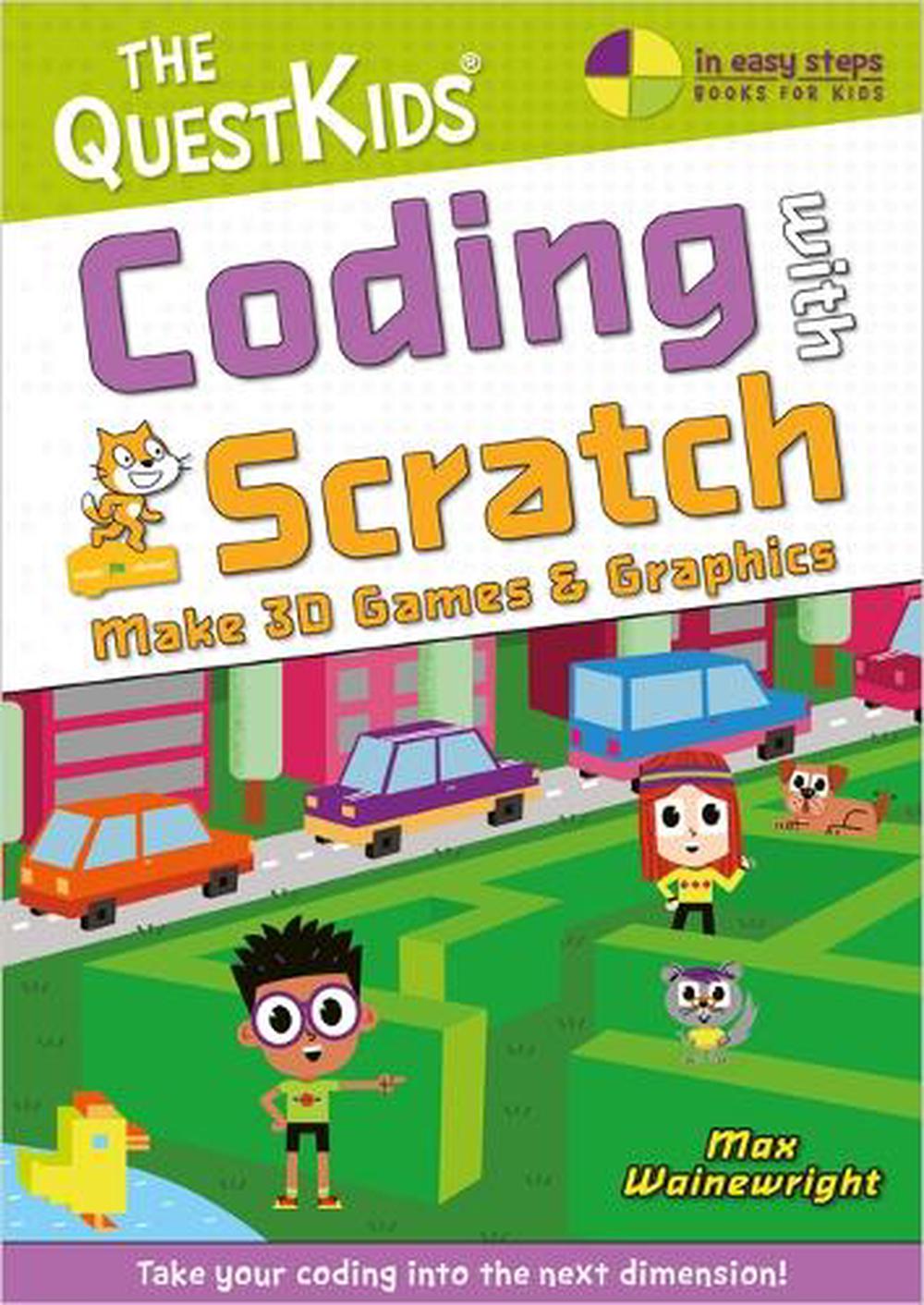 Coding with Scratch - Make 3D Games & Graphics, 9781787910157