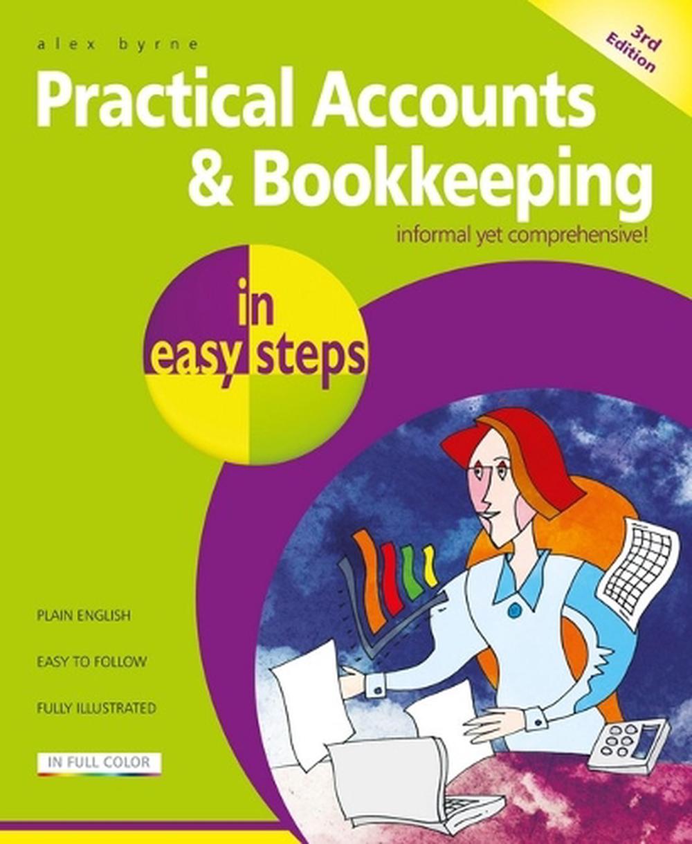 Practical Accounts & Bookkeeping in easy steps, 9781787910263