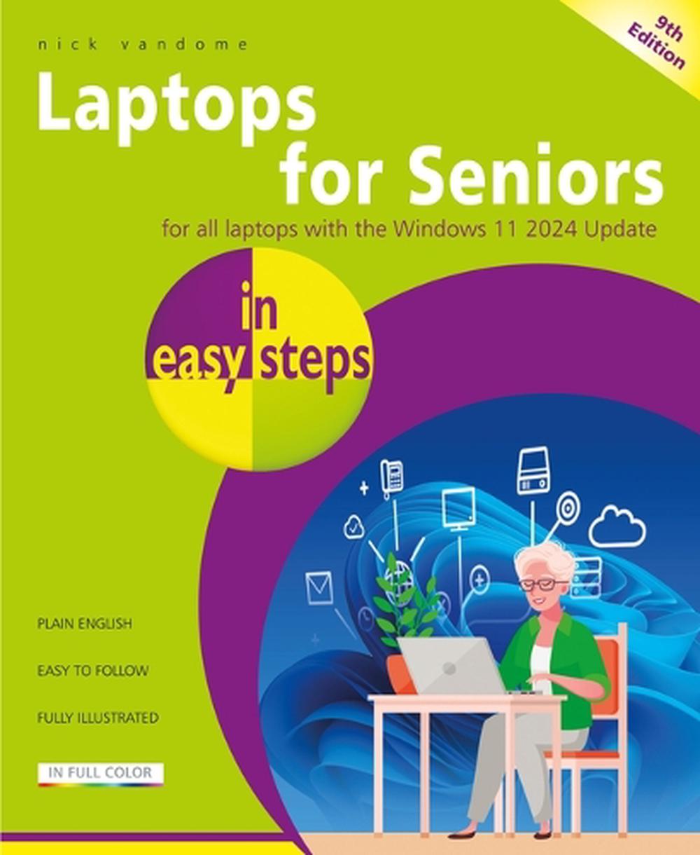 Laptops for Seniors in easy steps, 9781787910300